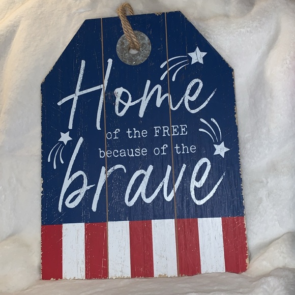 Patriotic Distressed Sign, HOME of the FREE because of the BRAVE NWT - Picture 7 of 9